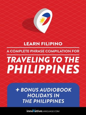 cover image of A Complete Phrase Compilation for Traveling to the Philippines